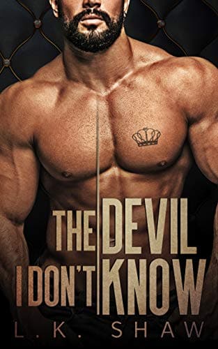The Devil I Don’t Know: An Arranged Marriage Mafia Romance (Brooklyn Kings)