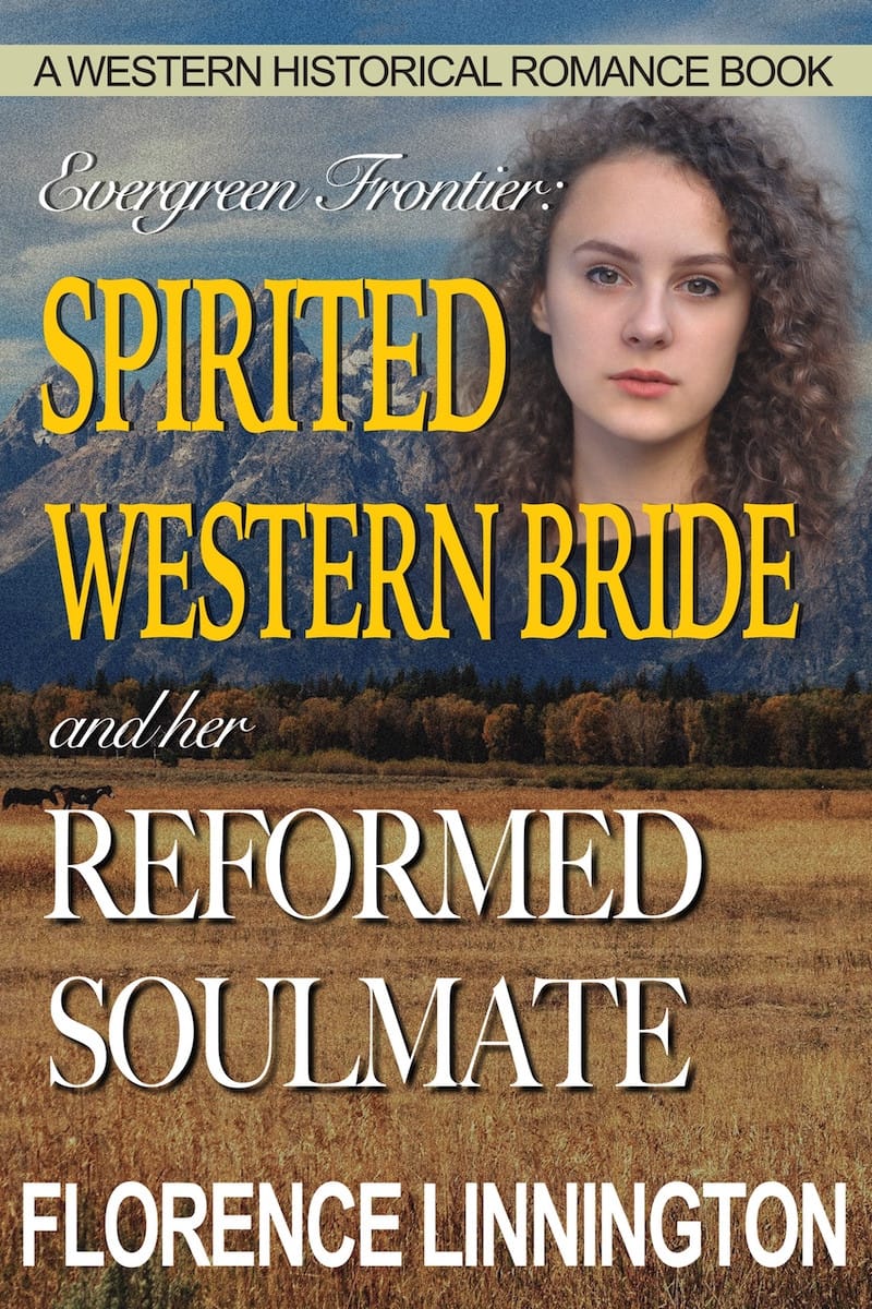 Spirited Western Bride And Her Reformed Soulmate