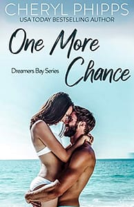 One More Chance: Dreamers Bay Series