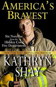 America’s Bravest (Hidden Cove Firefighters series Book 4)