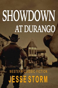 Showdown at Durango (Western Classic Fiction)