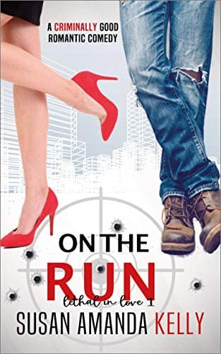 On the Run (Lethal in Love Book 1)