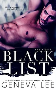 Blacklist: An Enemies-To-Lovers Romance (The Rivals Book 1)