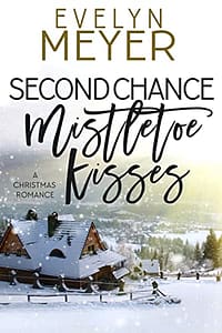 Second Chance Mistletoe Kisses