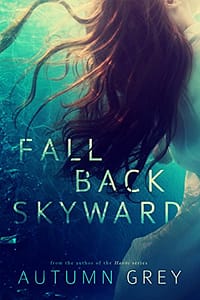 Fall Back Skyward