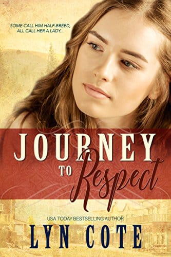 Journey to Respect: Sweeping Historical Saga (The American Journey Book 3)