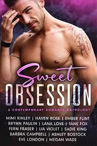 Sweet Obsession: A Contemporary Romance Anthology
