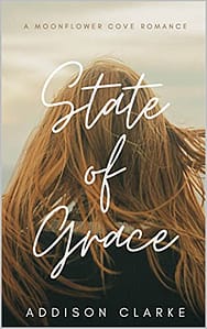 State of Grace: A Moonflower Cove Romance
