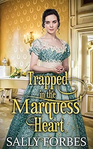 Trapped in the Marquess’ Heart