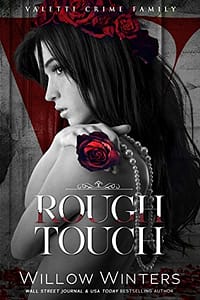 Rough Touch: A Bad Boy Mafia Romance
