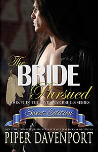 The Bride Pursued – Sweet Edition (Civil War Brides – Sweet Edition Book 7)