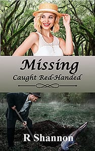 Missing – Caught Red Handed (Ryan Mallardi Private Investigations Book 3)