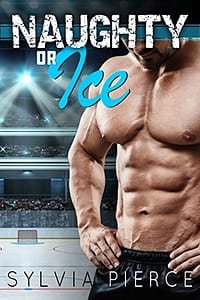 Naughty or Ice: A Hockey Romance (Buffalo Tempest Hockey Book 1)