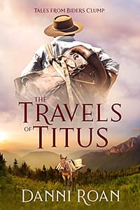 The Travels of Titus: Tales from Biders Clump: Book 9