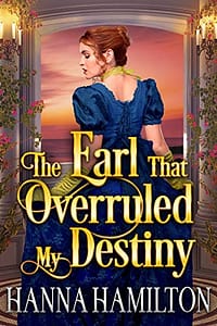 The Earl That Overruled My Destiny