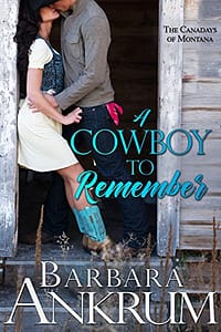 A Cowboy to Remember (The Canadays of Montana Book 1)