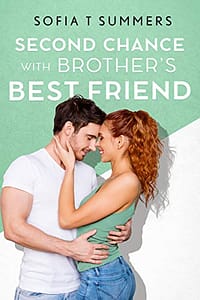 Second Chance with Brother’s Best Friend: A Single Mom Secret Baby Romance