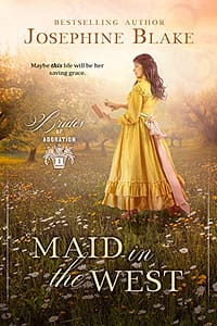 Maid in the West (Brides of Adoration Book 1)