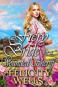 A Fiery Bride For A Wounded Sheriff